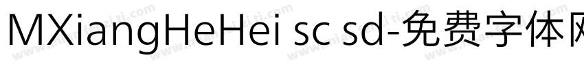 MXiangHeHei sc sd字体转换